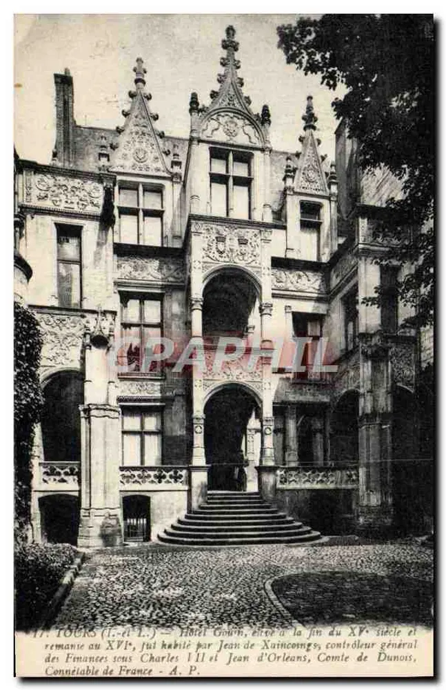Hotel Gournay em Tours — edifício do século XV, habitado por Jean de Xaincoings — A. P. - Frente
