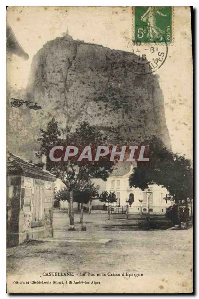 Castellane - Le Roc et la Caisse d'Épargne - Édition et Cliché Louis Gibert, à St-André-les-Alpes - Frente