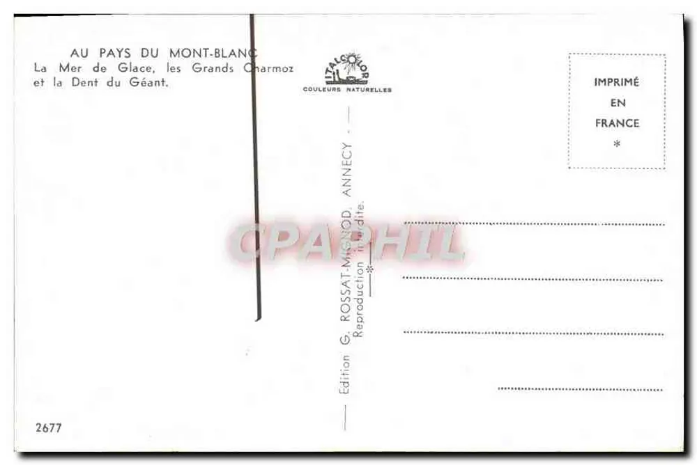 Mont-Blanc — Der See der Gletscher, die Grands Charmoz und die Dent du Géant — Edition G. ROSSAT-MIGNOD, Annecy, n° 2677 - Rückseite