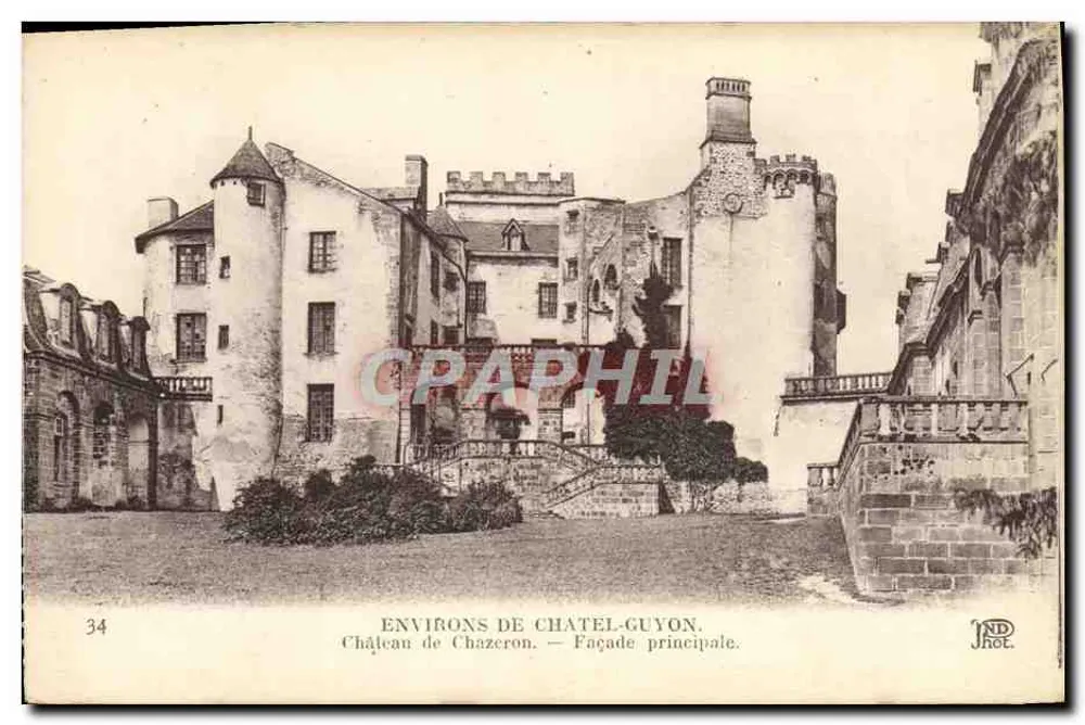 Umgebung von Châtel-Guyon — Schloss Chazeron — Hauptfassade — Imp. Neurougin Frères, Paris-Corbell - Vorderseite