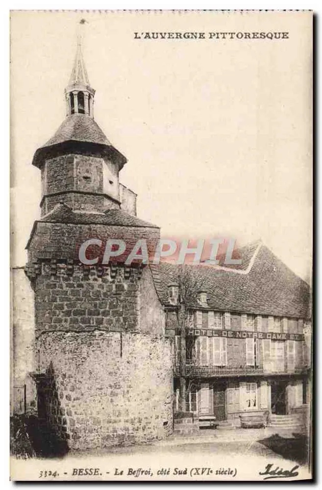 BESSE - Der Glockenturm, Südseite (16. Jahrhundert) — Die pittoreske Auvergne — Ideal - Vorderseite