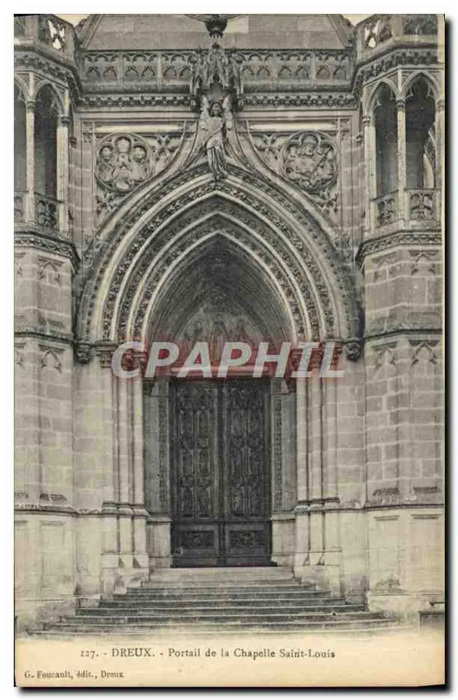 Dreux — Portal der Kapelle Saint-Louis — G. Fourcault, Verlag, Dreux, Nr. 127 - Vorderseite