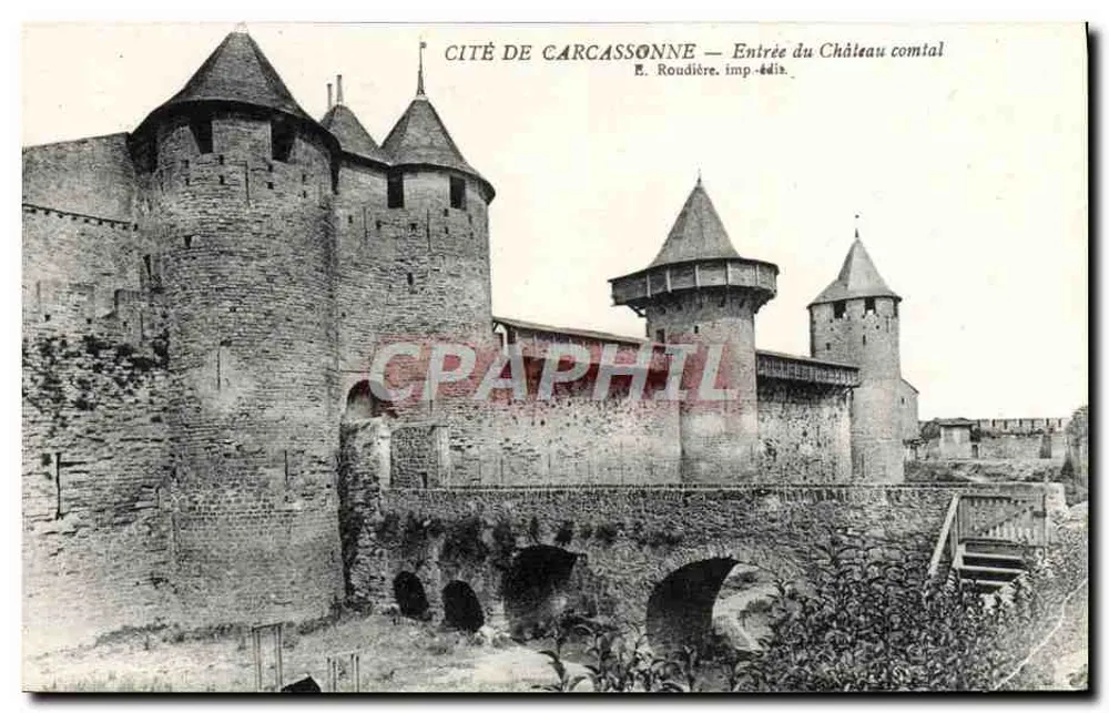 Cité de Carcassonne — Entrada do Castelo Comtal — E. Roudière, imp.-édit. - Frente