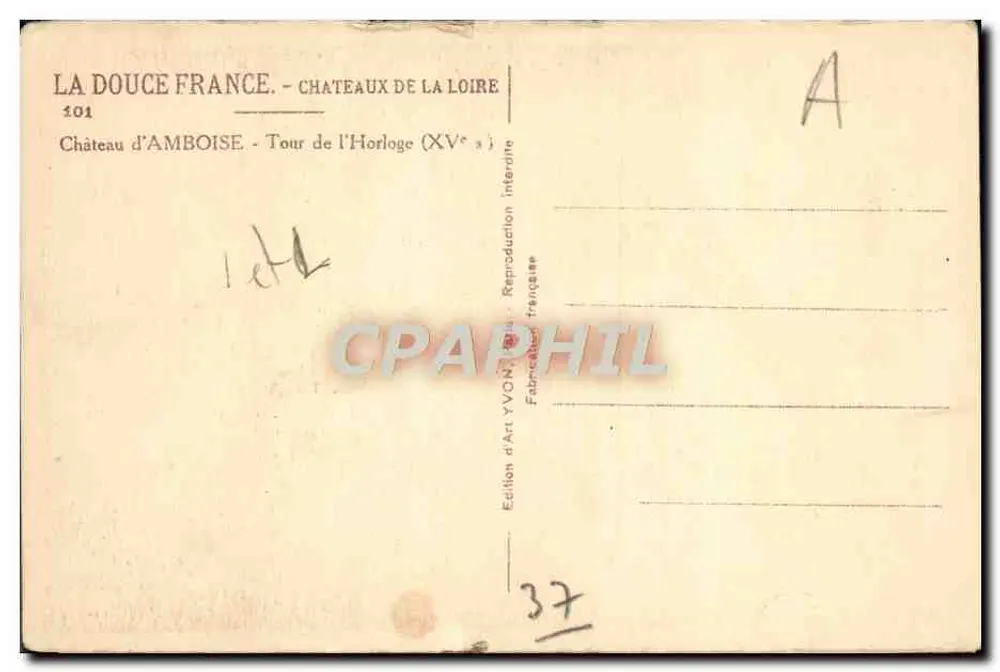Schloss Amboise — Turm der Uhr (15. Jh.) — Édition d'Art YVON - Rückseite