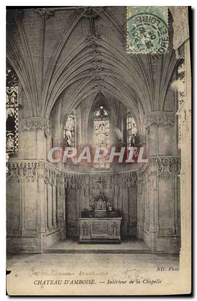 Château d'Amboise — Innenansicht der Kapelle — ND. Phot - Vorderseite