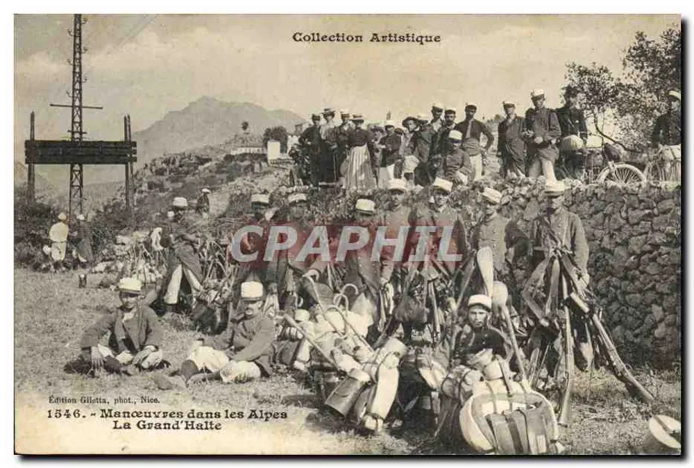 Manöver in den Alpen — La Grand’Halte — Edition Gilotta, Foto Nice, Nr. 1546 - Vorderseite