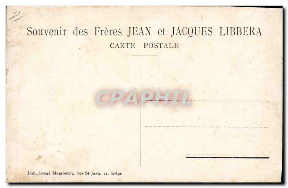 Os Irmãos Fenômenos JEAN e JACQUES LIBBERA com 28 anos — O Fenômeno Mais Curioso e Estranho do Mundo — Imp. Henri Mambourg, rue St-Jean, Liège - Verso