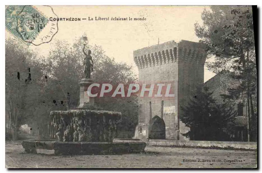 Courthézon — Die Freiheit, die die Welt erhellt — Éditions J. Brim et Cie, Carpentras - Vorderseite