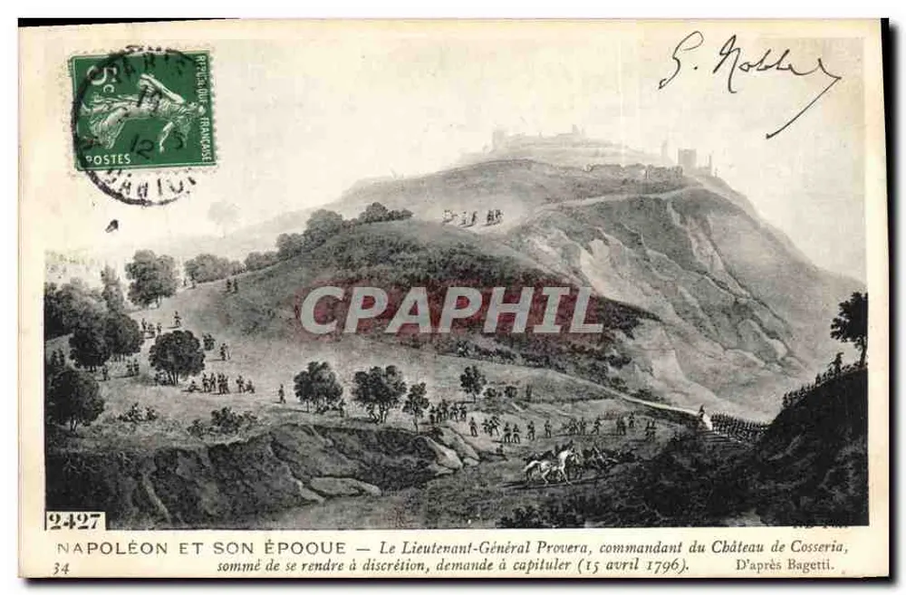 Napoleon und seine Zeit — Lieutenant-General Provera, Kommandant des Schlosses Cosseria, zur bedingungslosen Kapitulation aufgefordert (15. April 1796). Nach Bagettil — Nr. 2427 - Vorderseite