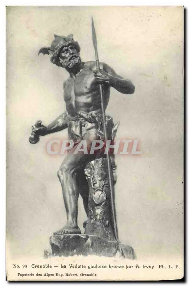 Grenoble — A Vedette gauloise em bronze por A. Irvoy — Papeterie des Alpes Eug. Robert, Grenoble - Frente