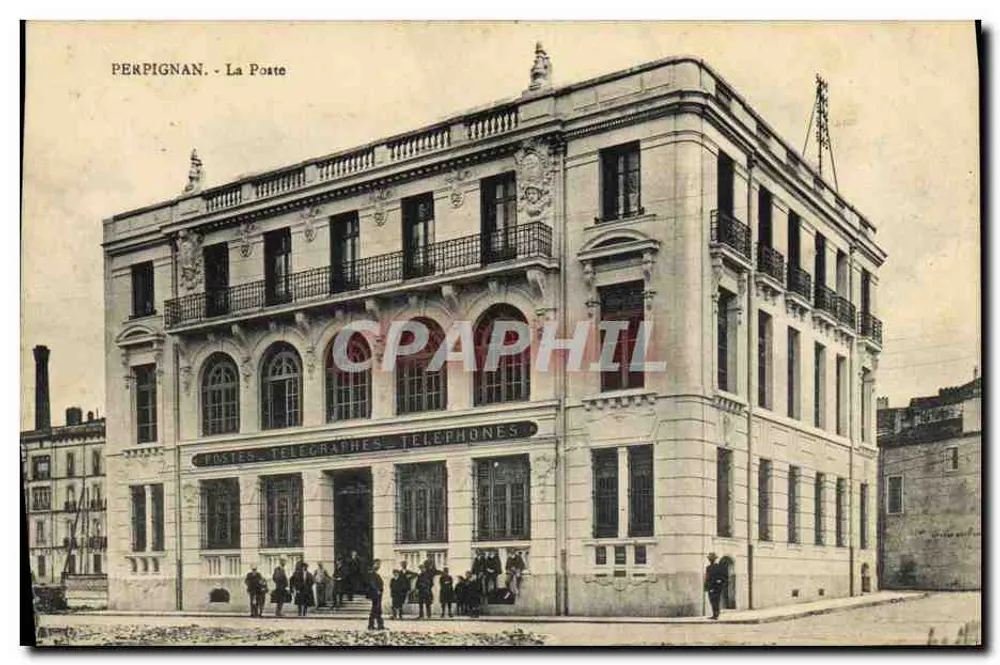 Perpignan - A Postagem — edifício das Correios, Telégrafos e Telefones - Frente