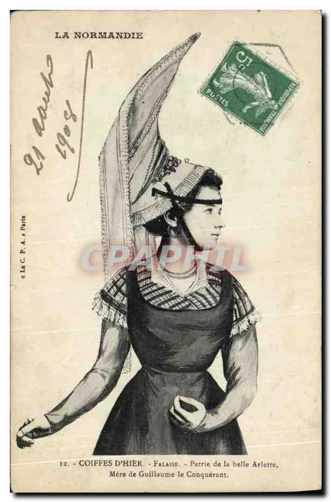 Coiffes d'hier - Falaise — Terra natal da bela Arlette, mãe de Guillaume o Conquistador — A C.P.A. Paris - Frente