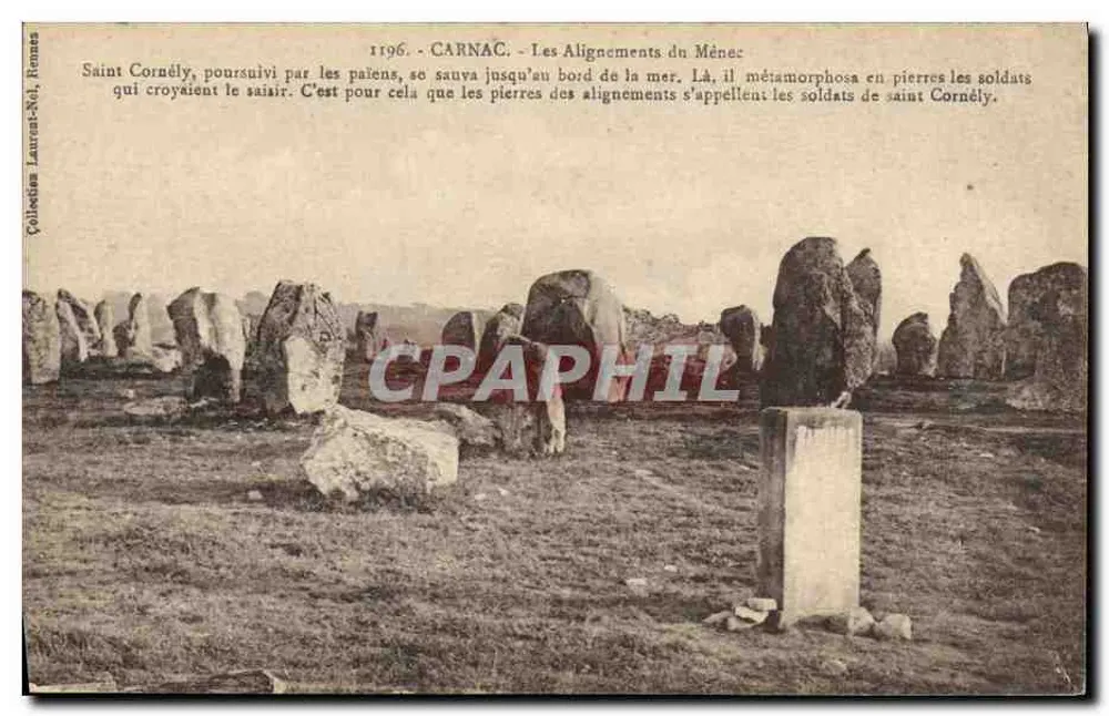 Carnac - Os Alinhamentos do Ménerc — lenda sobre São Cornély — editor Collecțies Laurent-Noël, Rennes - Frente
