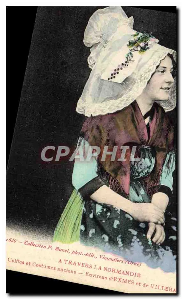 Alte Hüte und Kleidung — Umgebung von ÉMÉNES und VILLEBA — Sammlung P. Bunel, Fotoverlag, Vimoutiers (Orne) - Vorderseite