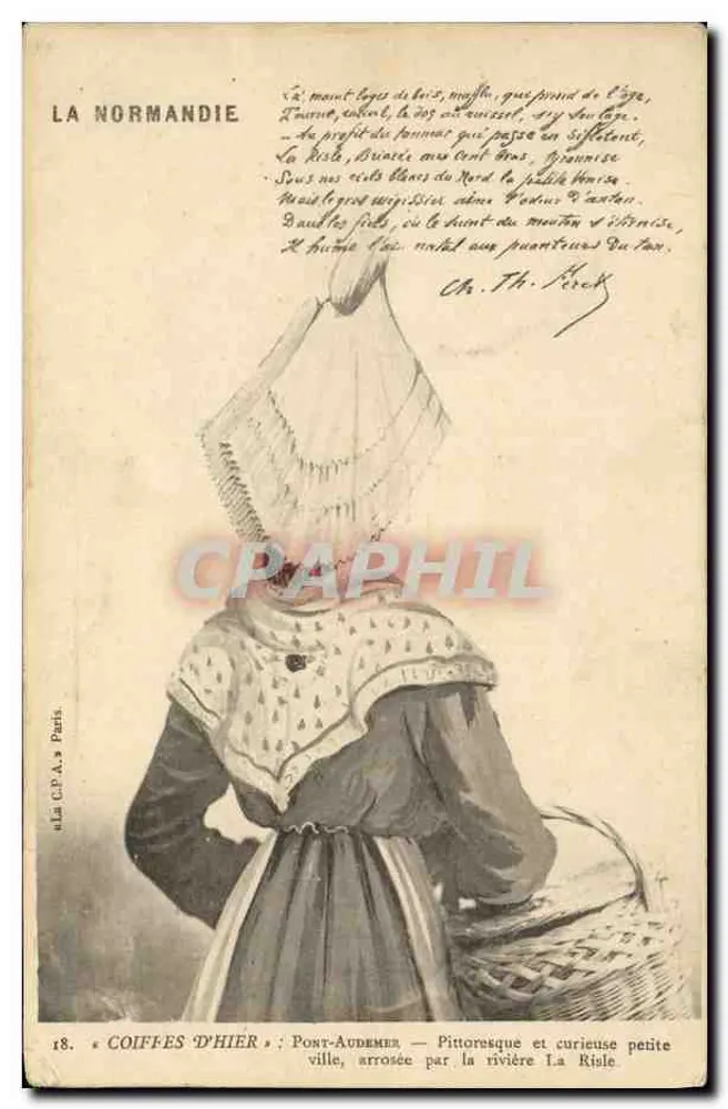 Coiffes d'hier — Pont-Audemer — A Normandia — editor La C.P.A. Paris, n°18 - Frente