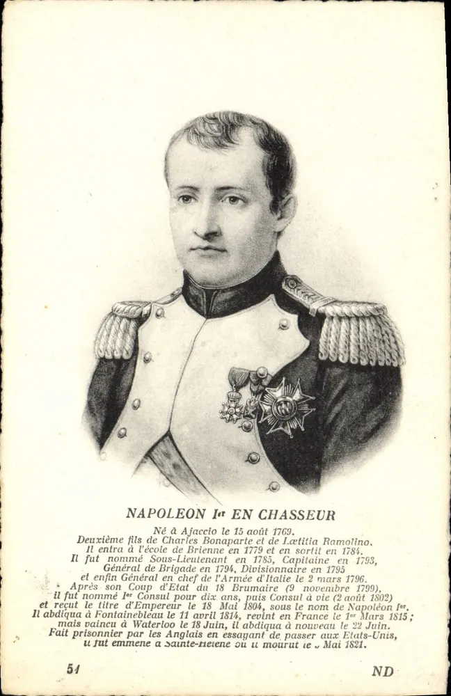 Napoleão I em Uniforme de Caçador — Nascido em Ajaccio em 15 de agosto de 1769 — Editor ND, n° 51 - Frente