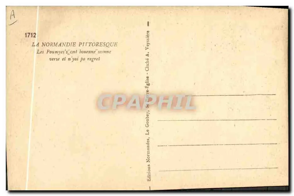 Les Poumyes's'ant bouenne'minne — A Normandia pitoresca — Le Goube, série 1712 - Verso