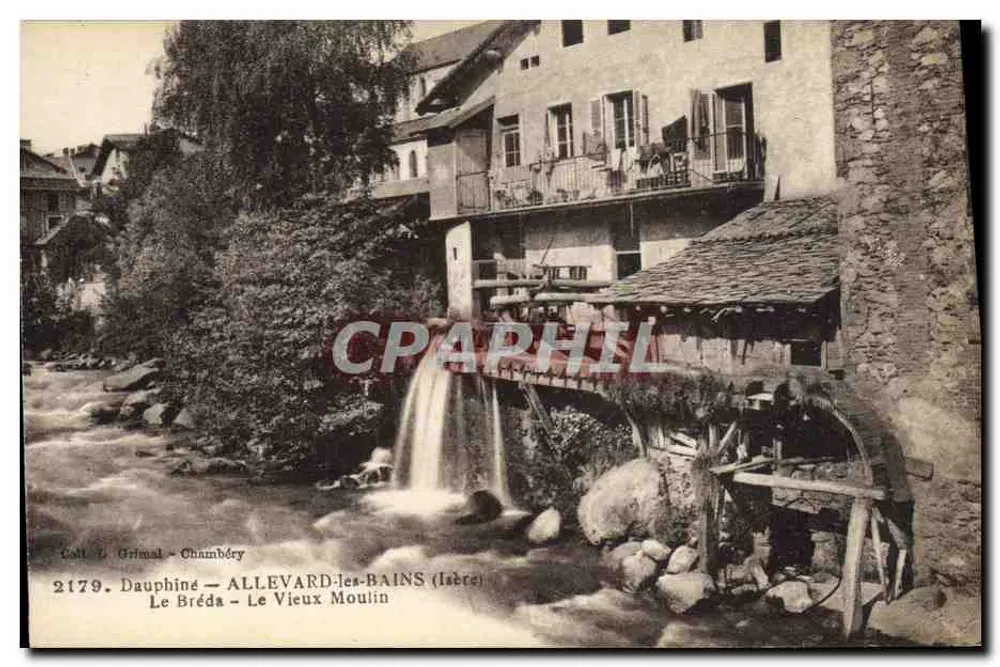Allevard-les-Bains (Isère) — Le Bréda — Le Vieux Moulin — Coll. Grimal - Chambéry, n°2179 - Vorderseite