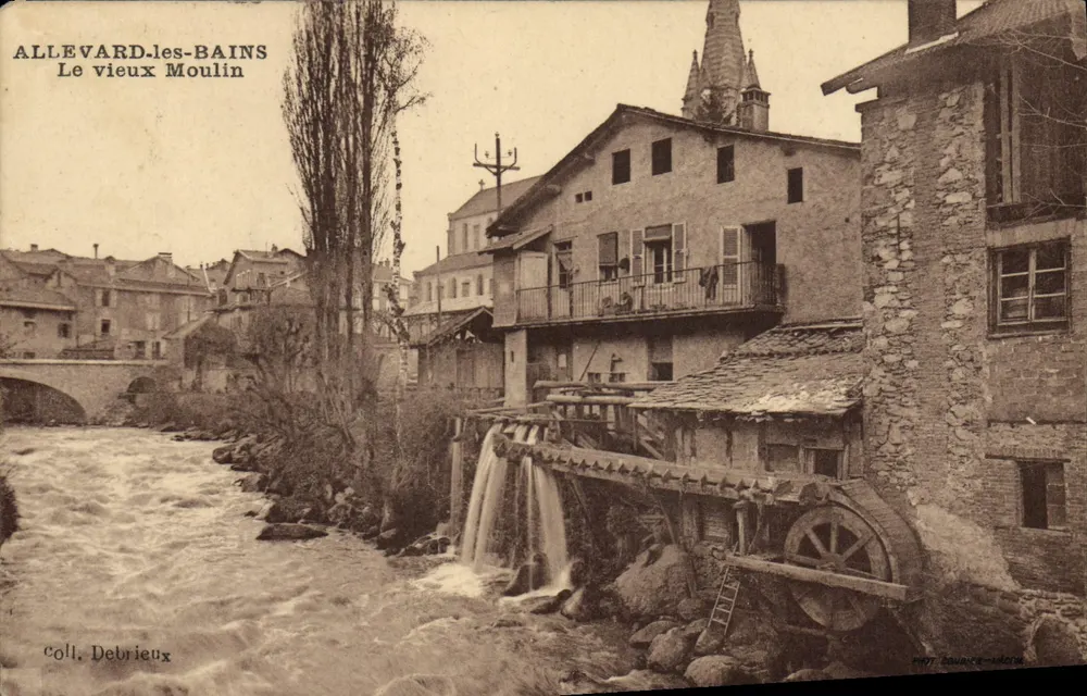 Allevard-les-Bains — Das alte Mühle — Sammlung Debrieux - Vorderseite