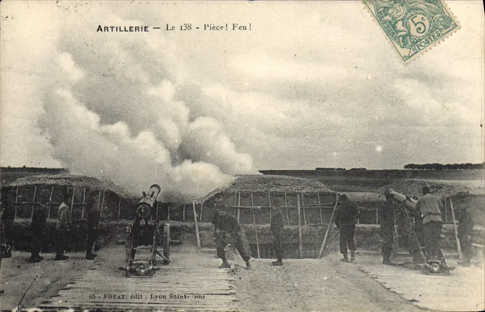 Artillerie — Das 138 — Stellung! Feuer! — Fôrâx, Lyon Saint-Éons - Vorderseite