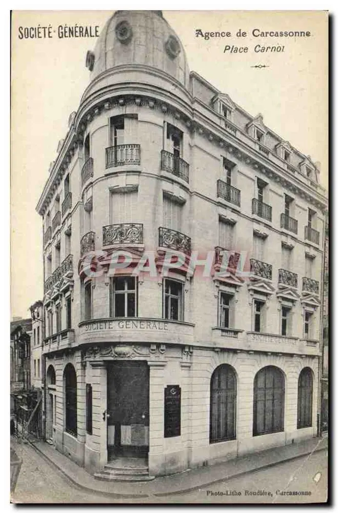 Agence de la Société Générale — Place Carnot, Carcassonne — Photo-Litho Roudière, Carcassonne - Vorderseite