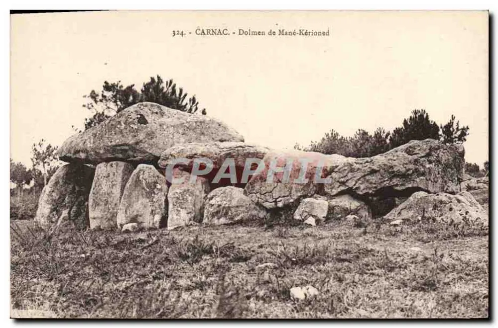 Carnac - Dolmen de Mané-Kérioned — n° 324 — editor Laurent Nol. Rennes - Frente