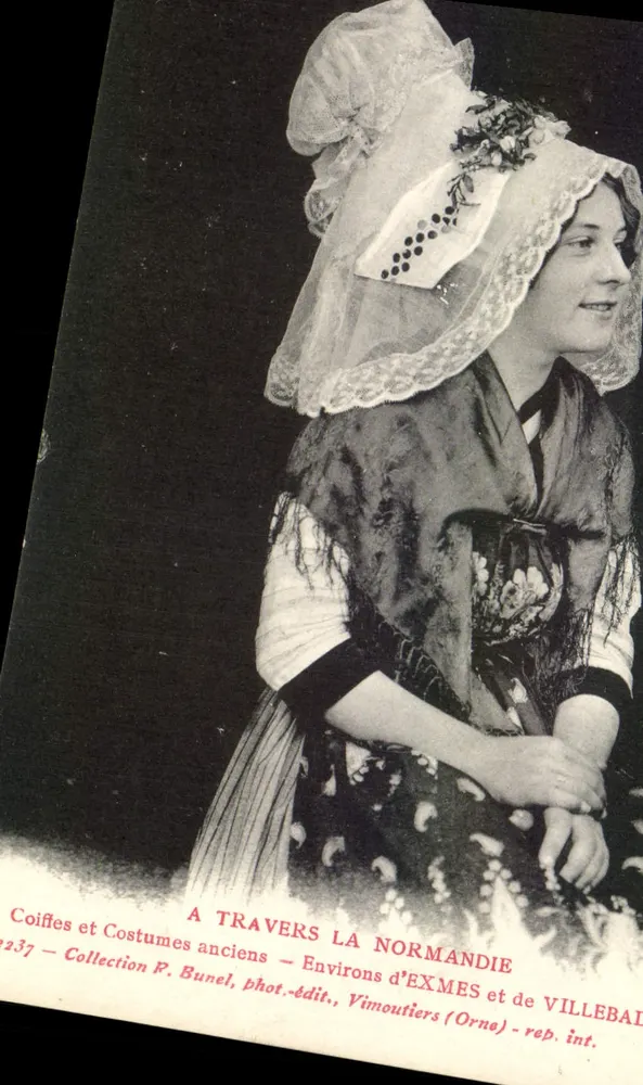 Kopfbedeckung und altes Kleid — aus Exmes und Villebadon — Sammlung P. Bunel, Foto-Verlag, Vimoutiers (Orne) — interne Reproduktion Nr. 237 - Vorderseite