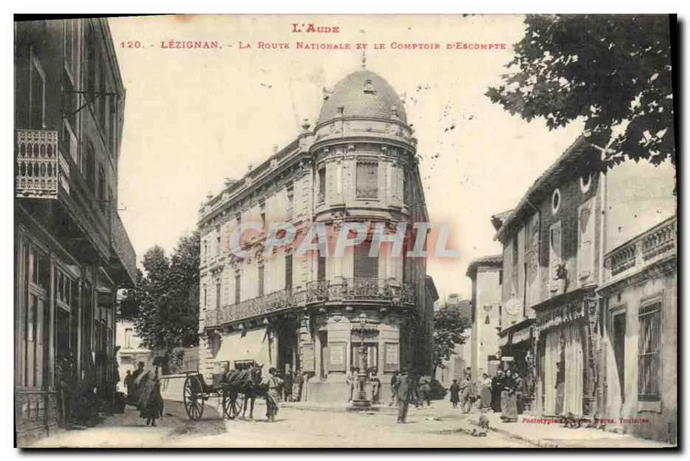 Lézignan — Die Nationale Straße und das Diskontbankgebäude — Phototypie Lézignan, Toulouse - Vorderseite