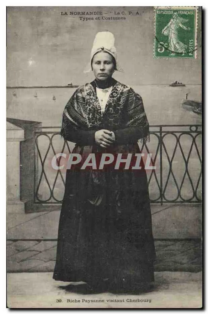 Ländliche Frau, die Cherbourg besucht — Normandie — "Die C. P. A." Typen und Trachten — n°39 - Vorderseite