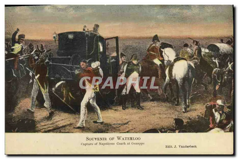 Die Ergreifung der Kutsche Napoleons in Genappe — Erinnerung an Waterloo — Edit. J. Vanderbeck - Vorderseite