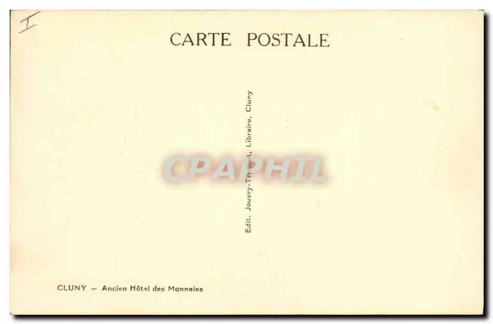 Cluny — Ehemaliges Münzhäusl — Edit. Jouvry-Tréault, Cluny - Rückseite