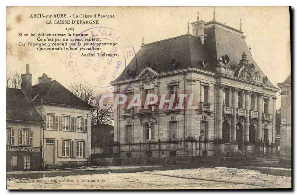 Arcis-sur-Aube — A Caixa de Poupança — 1907 — Imprensa da Escola, Arcis-sur-Aube - Frente