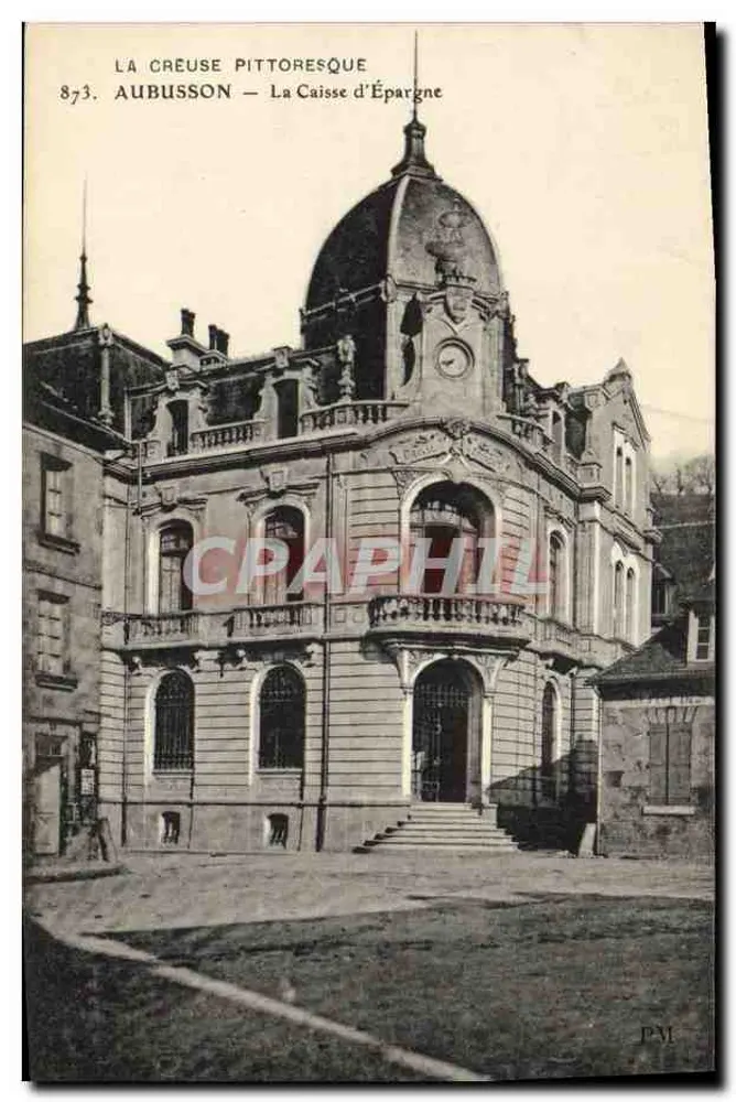 Aubusson — A Caixa de Poupança — Bilhete postal antigo n°873 - Frente
