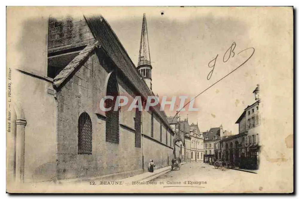 Beaune — Hôtel-Dieu und Caisse d'Epargne — L. Volland, Verlag - Vorderseite