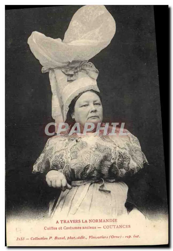 Mulher com coifa normanda — Coutances — Coleção P. Bunel, fot.-edit., Vintoutiers (Orne) — rep. int. n°2453 - Frente