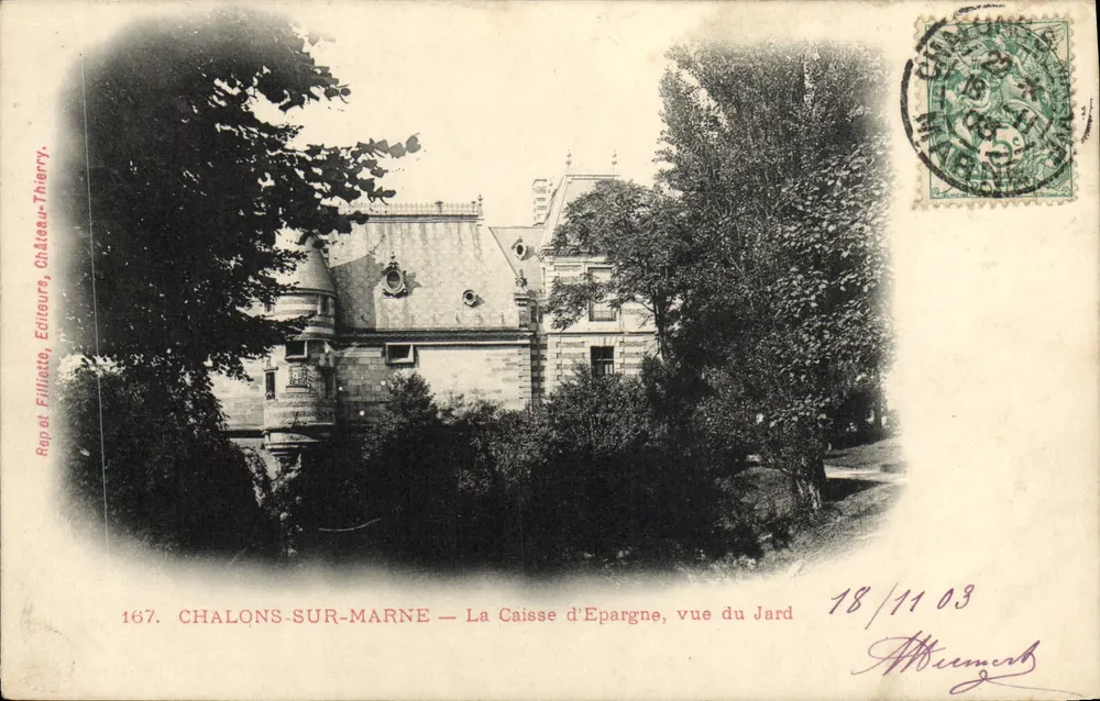 Chalons-sur-Marne — Die Sparkasse, Ansicht vom Garten — Rop et Filliette, Verleger, Château-Thierry, Nr. 167 - Vorderseite