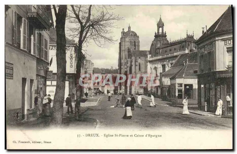 Dreux - Kirche Saint-Pierre und Sparkasse - Vorderseite