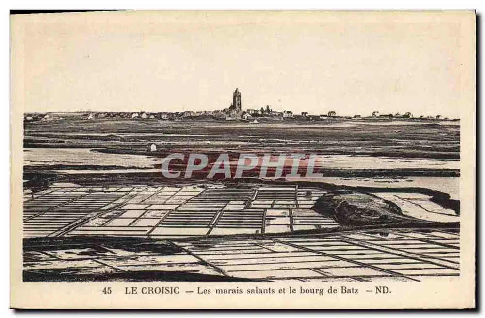 Le Croisic — Die Salzseen und das Dorf Batz — ND. - Vorderseite