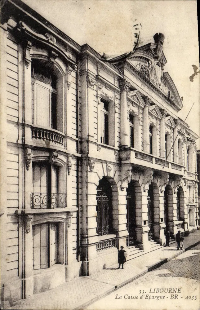 Libourne — La Caisse d'Épargne — éditeur BR, n° 4035 - Frente
