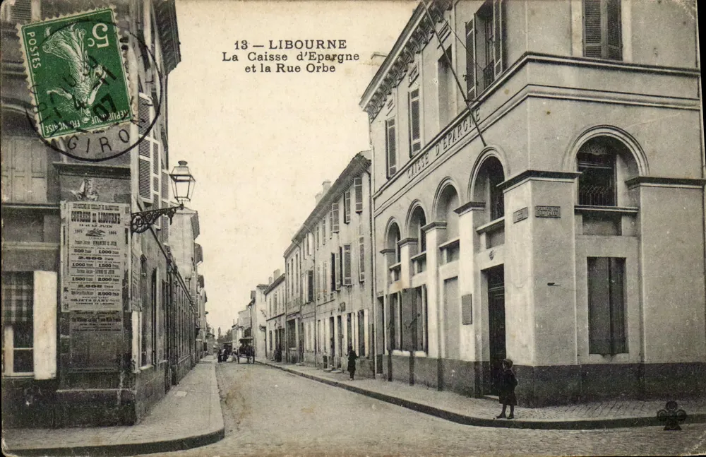 Libourne — Die Sparkasse und die Straße Orbe — Unbekannter Verleger, Nr. 13 - Vorderseite