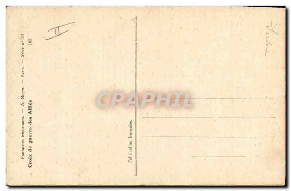 Frau im Militäruniform — Croix de guerre des Alliés — Fantaisie trichrome n°33, Serie 165, A. Noyor, Paris - Rückseite