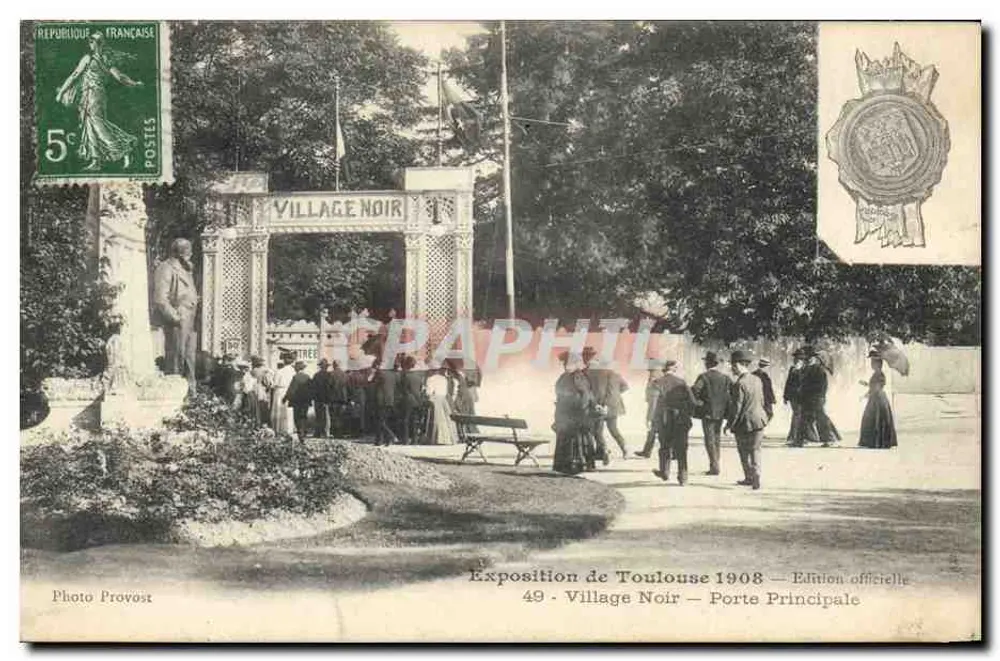 Schwarzes Dorf — Haupteingang — Ausstellung Toulouse 1908 — Offizielle Ausgabe Provost - Vorderseite