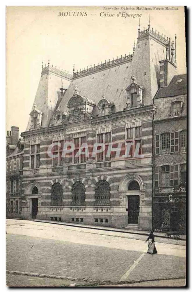 Moulins — Caixa de Economia — Galerias Mathiaux Frères Moulins - Frente
