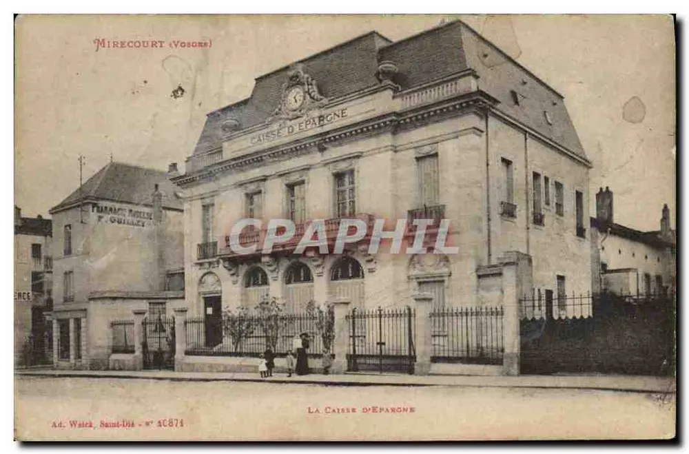 Mirecourt (Vosges) — La Caisse d'Épargne — éditeur Ad. Watek, n° 4C874 - Recto