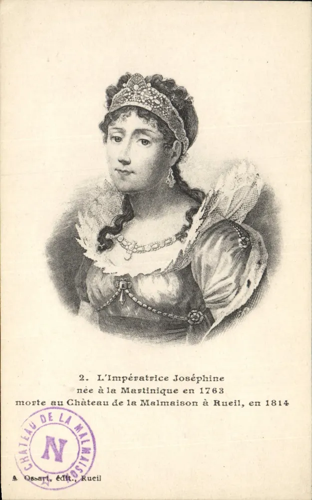 Die Kaiserin Joséphine — geboren in Martinique 1763, gestorben im Château de la Malmaison in Rueil 1814 — Verlag Ossart, Nr. 2 - Vorderseite