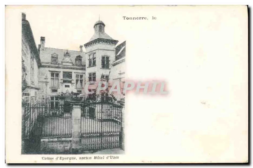 Tonnerre, der — Caisse d'Epargne, ehemaliges Hotel d'Uzès — Verleger nicht sichtbar - Vorderseite