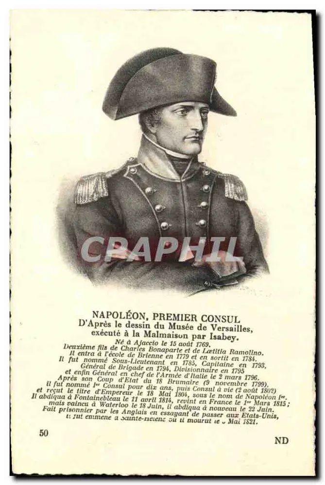 Napoleão, Primeiro Cônsul — D'après le dessin du Musée de Versailles, exécuté à la Malmaison par Isabey — n° 50 - Frente
