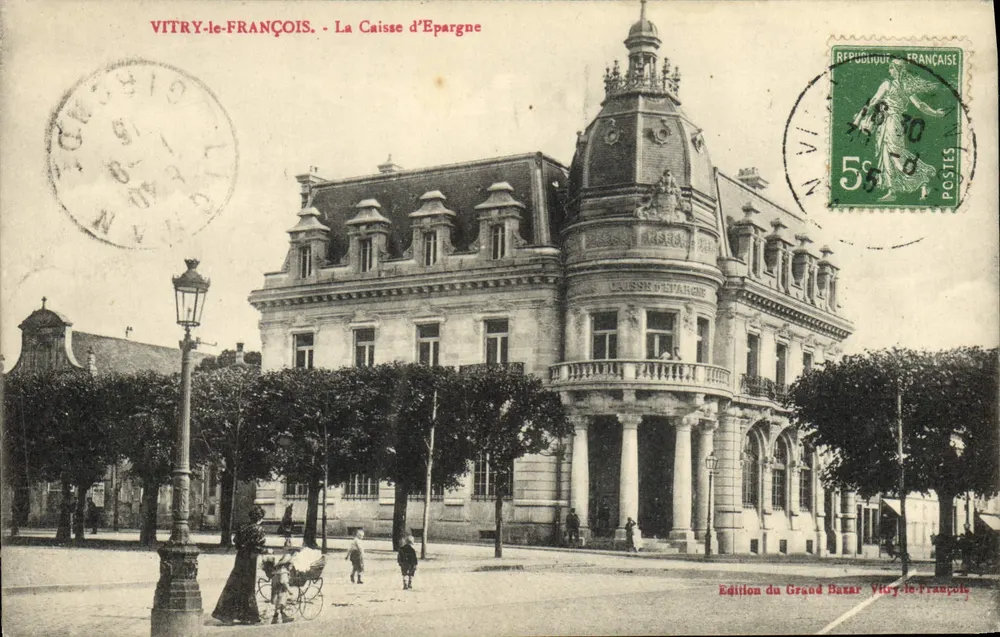 VITRY-le-FRANÇOIS - La Caisse d'Epargne — Edition du Grand Bazar - Vorderseite