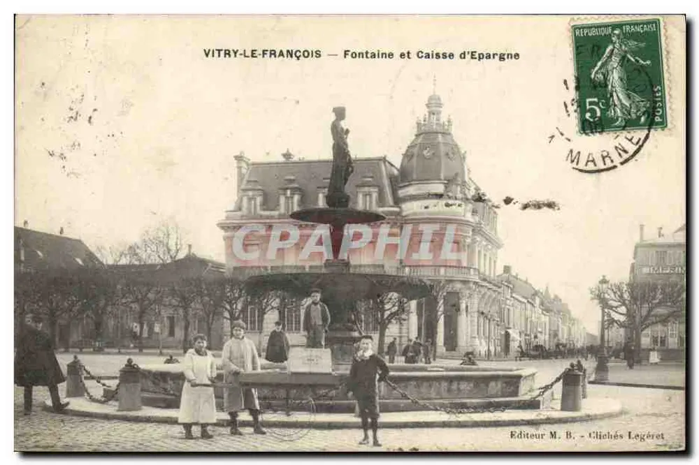 Vitry-le-François — Brunnen und Sparkasse — Verlag M. B. - Glichés Legéret - Vorderseite