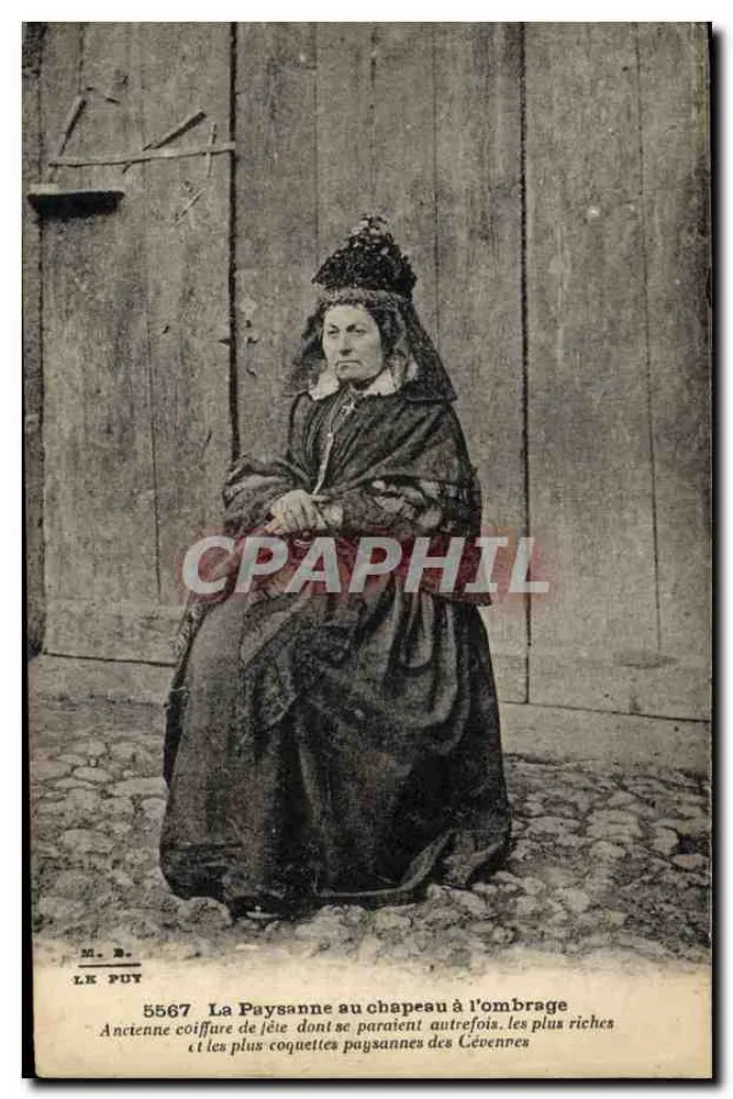La Paysanne au chapeau à l'ombre — Ancienne coiffure de fête des paysannes des Cévennes — éditeur LE PUY, n° 5567 - Vorderseite